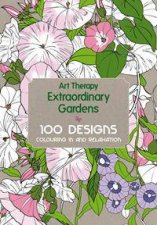 Art Therapy Extraordinary Gardens