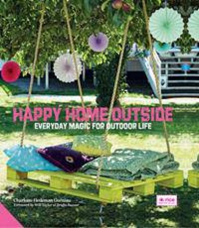 Happy Home Outside by Charlotte Hedeman Gueniau