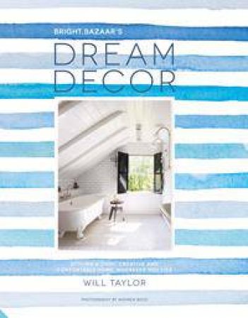 Dream Decor by Will Taylor