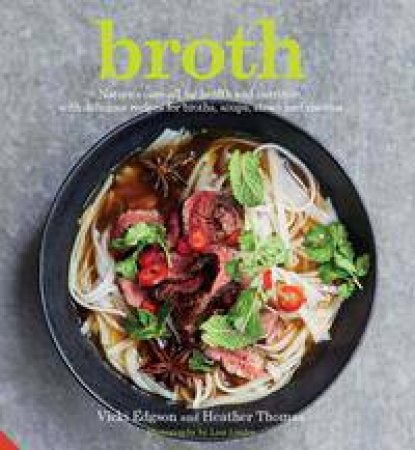 Broth by Vicki Edgson & Heather Thomas