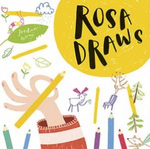 Rosa Draws by Jordan Wray