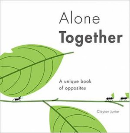 Alone Together by Clayton Junior