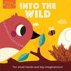 Slide And See: Into The Wild by Deborah van de Leijgraaf