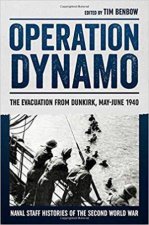 Operation Dynamo The Evacuation from Dunkirk MayJune 1940