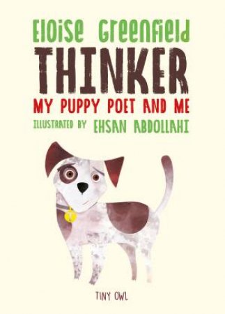 THINKER: My Puppy Poet And Me by Eloise Greenfield