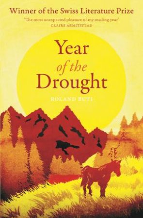 Year Of The Drought by Roland Buti