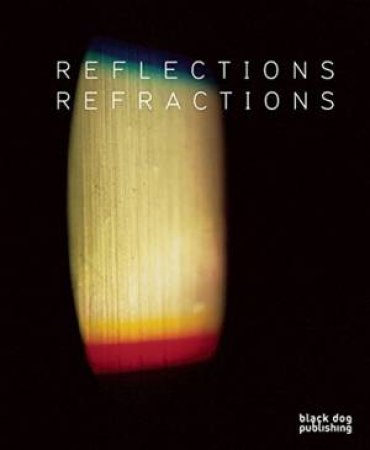 Reflections and Refractions by DIRKS/ MACDONELL/ HOVSEPIAN