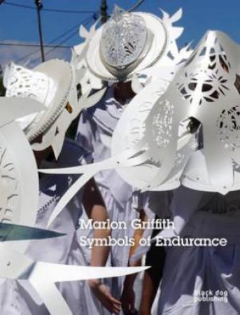 Marlon Griffith: Symbols Of Endurance by Various