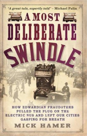 Most Deliberate Swindle by MICK HAMER