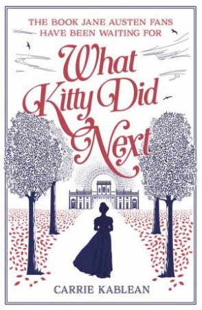 What Kitty Did Next by Carrie Kablean