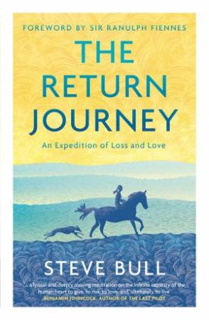 The Return Journey by Steve Bull