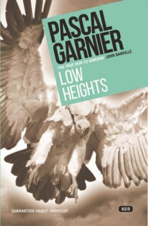 Low Heights by Pascal Garnier