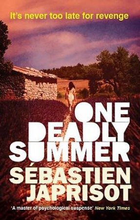 One Deadly Summer by Sebastien Japrisot