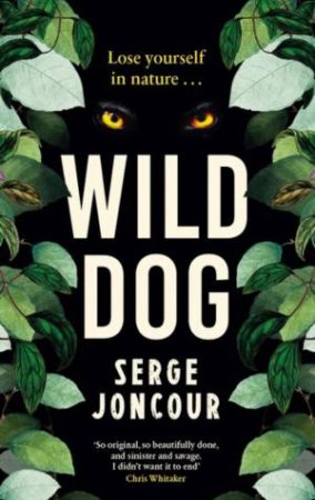 Wild Dog by Serge Joncour