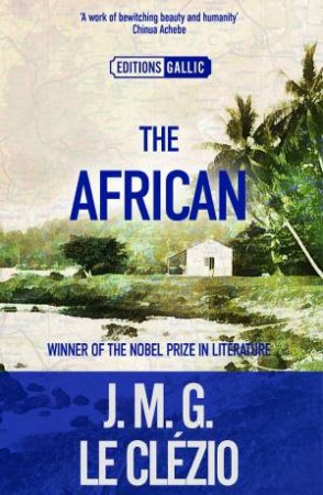 The African by J. M. G. Clezio 