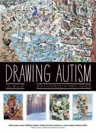 Drawing Autism by Jill Mullin