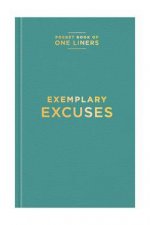 Exemplary Excuses