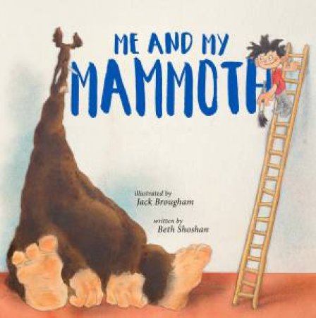 Me And My Mammoth by Jack Brougham