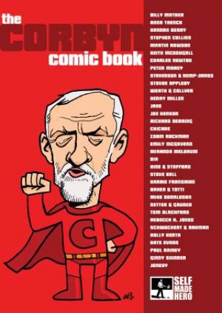 The Corbyn Comic Book by Self Made Hero