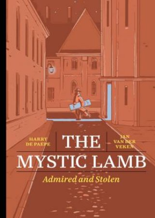 The Mystic Lamb by Harry De Paepe & Jan Van der Veken