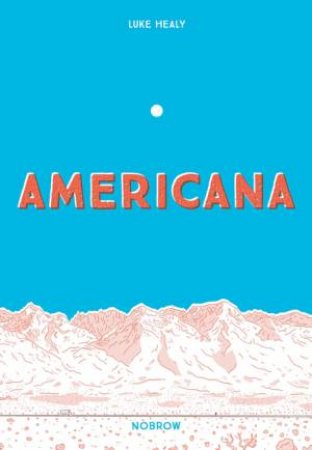 Americana by Luke Healy