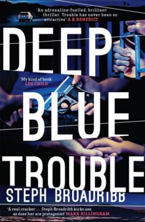 Deep Blue Trouble by Steph Broadribb