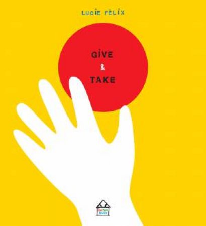 Give And Take by Lucie Felix