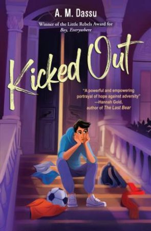 Kicked Out by A. M. Dassu