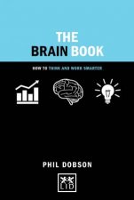 Brain Book How to Think and Work Smarter