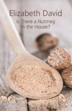 Is There a Nutmeg in the House