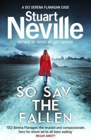 So Say The Fallen by Stuart Neville