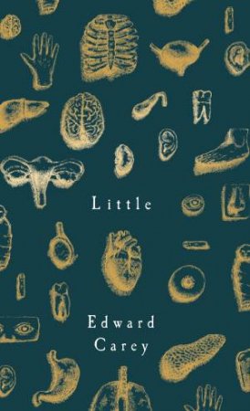 Little by Edward Carey