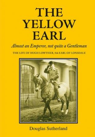 Yellow Earl by DOUGLAS SUTHERLAND