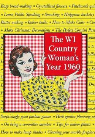 The WI Countrywoman's Year 1960 by Elizabeth Paget