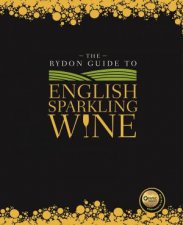 The Rydon Guide To English Sparkling Wine