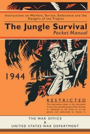 Jungle Survival Pocket Manual 1944 by RUTH ED. SHEPPARD