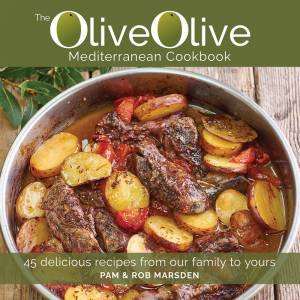 The OliveOlive Mediterranean Cookbook by Pam Marsden 