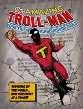 Amazing TrollMan