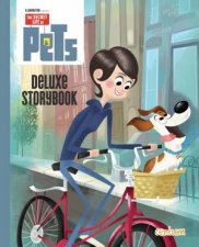 The Secret Life Of Pets Deluxe Storybook