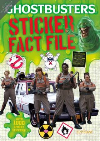 Ghostbusters: Sticker Fact File by Various