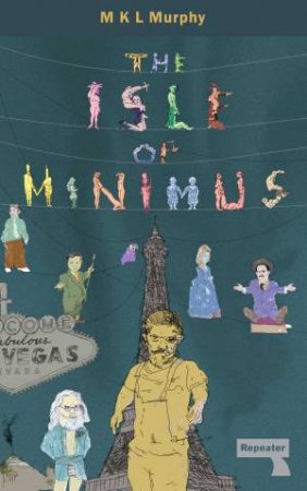 The Isle of Minimus by M K L Murphy