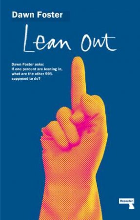 Lean Out by Dawn Foster