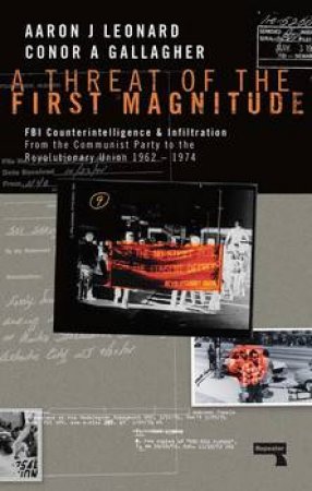 A Threat Of The First Magnitude by Aaron Leonard