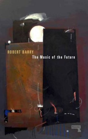 The Music Of The Future by Robert Barry