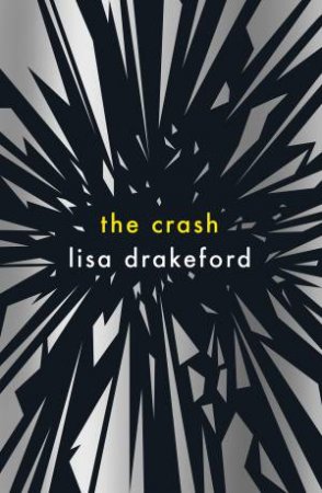 Crash by Lisa Drakeford