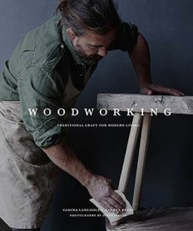 Woodworking by Andrea Brugi & Samina Langholz