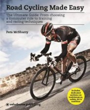 Road Cycling Made Easy