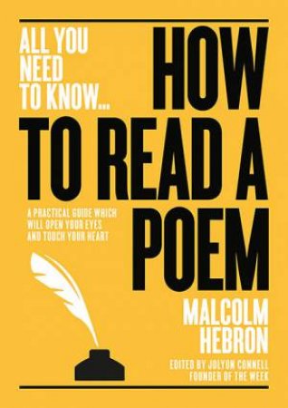 How To Read A Poem by Malcolm Hebron