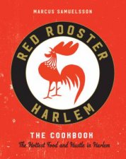 Red Rooster The Hottest Food And Hustle In Harlem