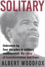 Solitary Unbroken By Four Decades In Solitary Confinement